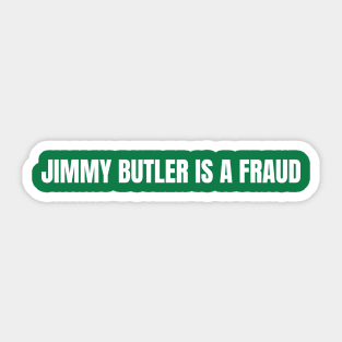 Jimmy Butler Fraud Sticker